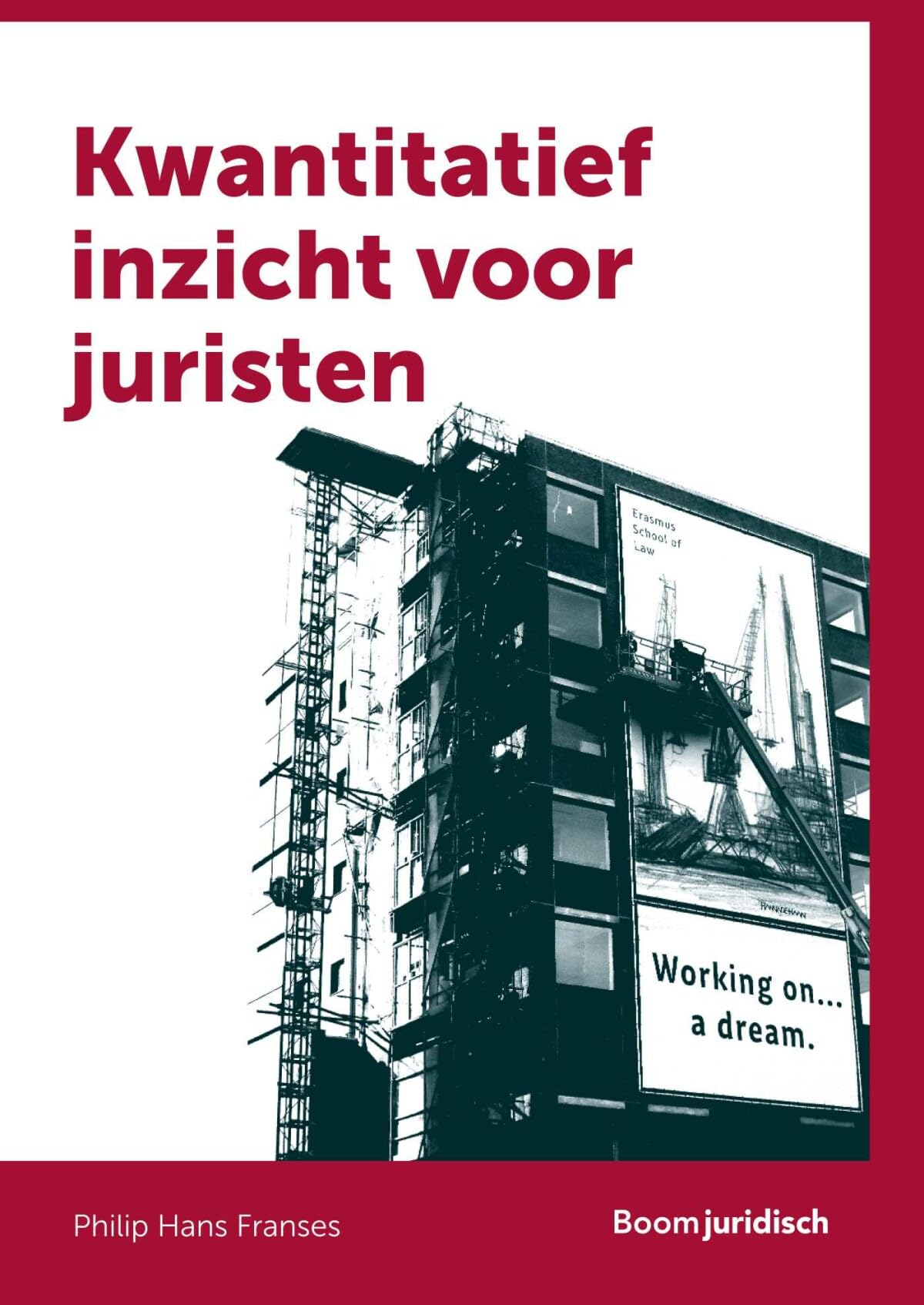 Kwantitatief inzicht voor juristen book