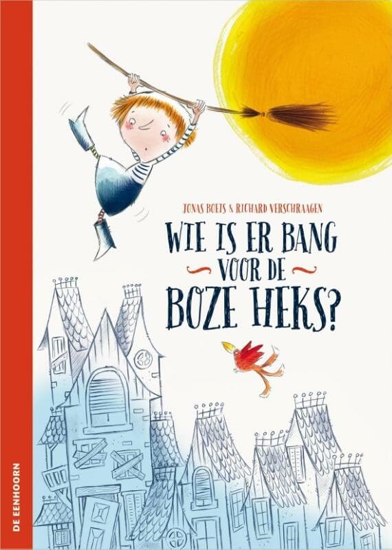 Wie is er bang voor de boeze heks? Children's books