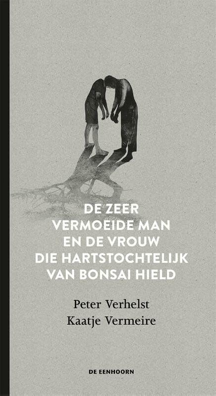 De zeer vermoeide man en de vrouw die hartstochtelijk van bonsai hield book