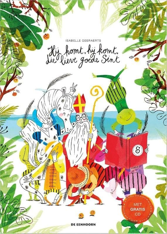 Hij komt, hij komt, die lieve goede Sint book