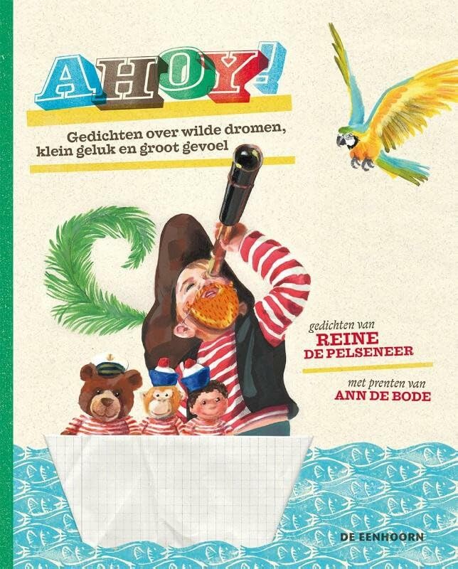Ahoy!: gedichten over wilde dromen, klein geluk en groot gevoel book