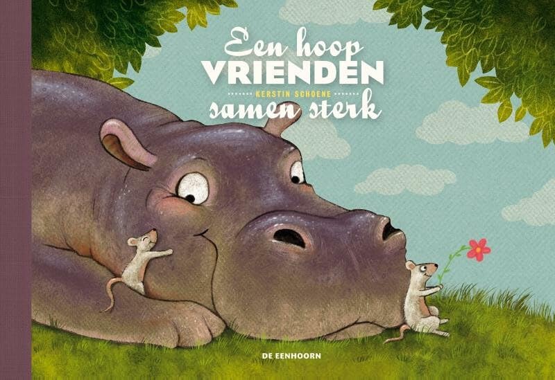 Een hoop vrienden, samen sterk Children's books