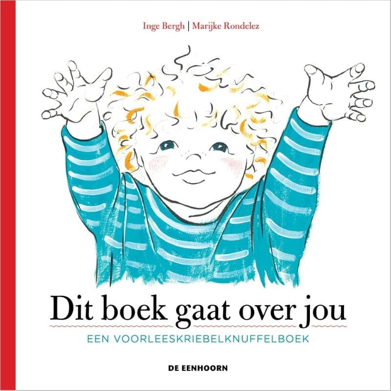 Dit boek gaat over jou: een voorleeskriebelknuffelboek book
