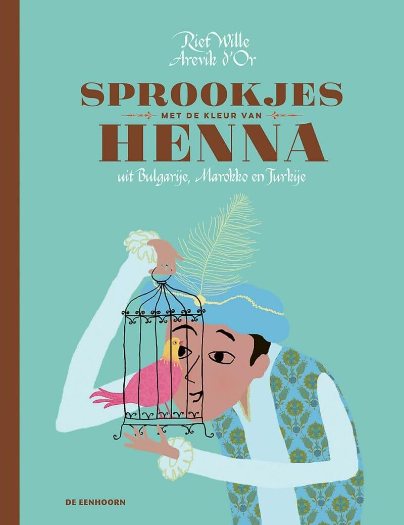 Sprookjes met de kleur van henna: uit Bulgarije, Marokko en Turkije Non-fiction