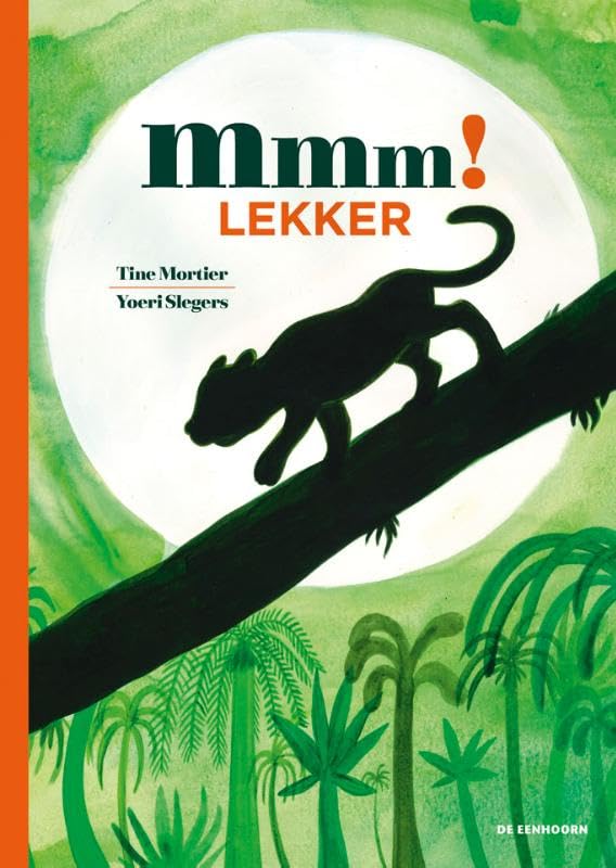 Mmm! Lekker (Verhalen uit het wilde woud) Non-fiction