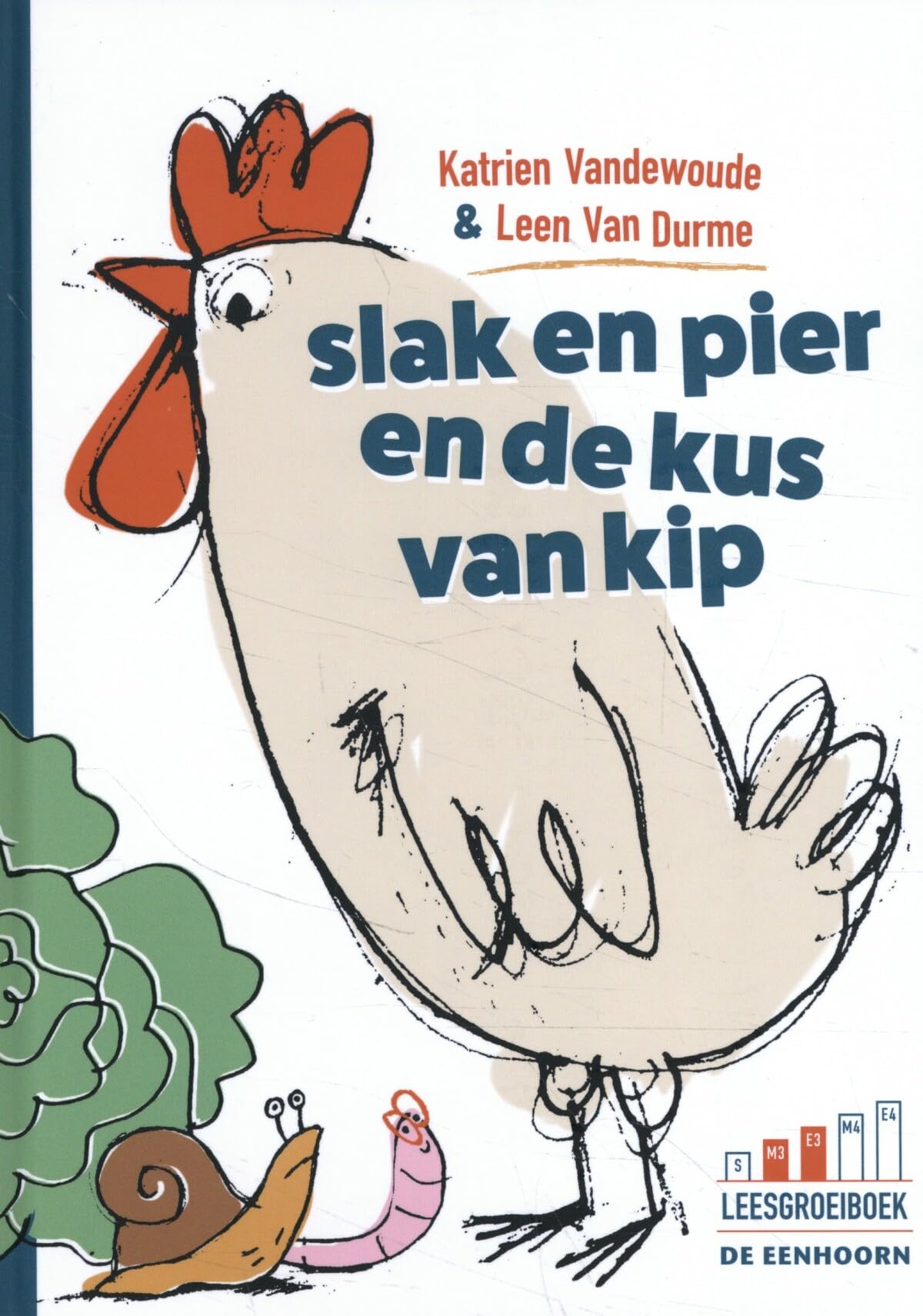 Slak en pier en de kus van kip Non-fiction