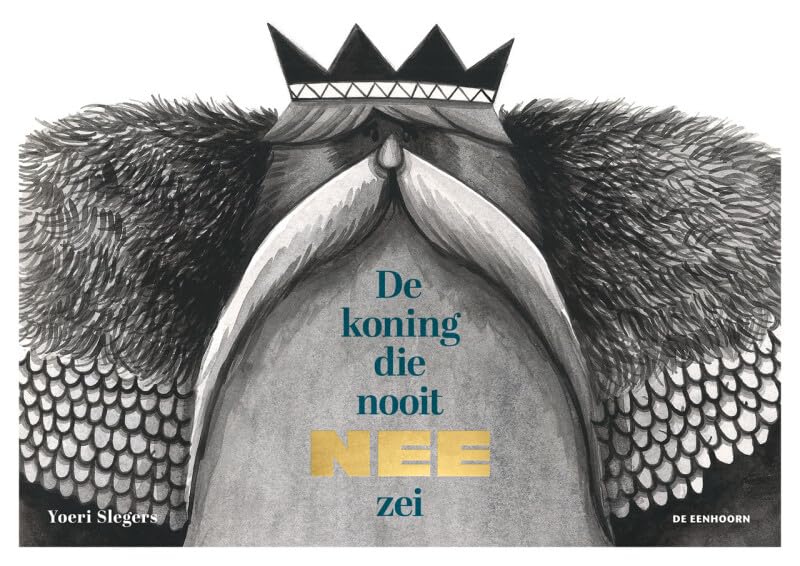 De koning die nooit nee zei Fairy Tales & Legends