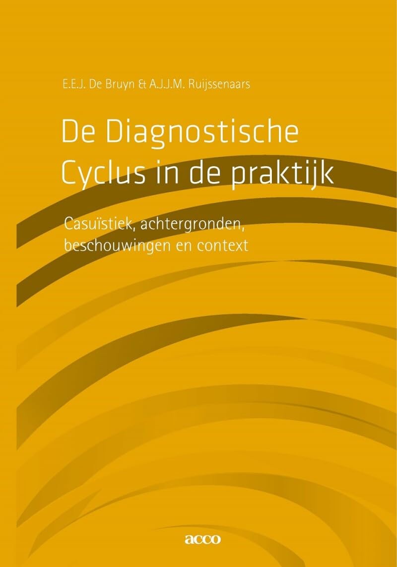 De diagnostische cyclus in de praktijk: casuïstiek, achtergronden, beschouwingen en context Education & Training