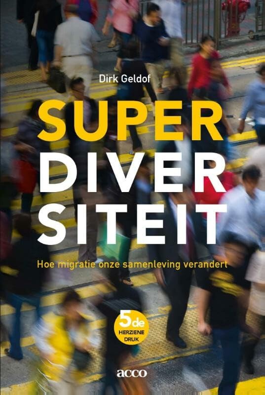 Superdiversiteit: hoe migratie onze samenleving verandert Books