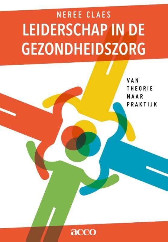 Leiderschap in de gezondheidszorg: van theorie naar praktijk book