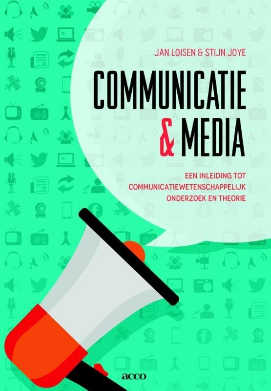 Communicatie & media: een inleiding tot communicatiewetenschappen : onderzoek en theorie book