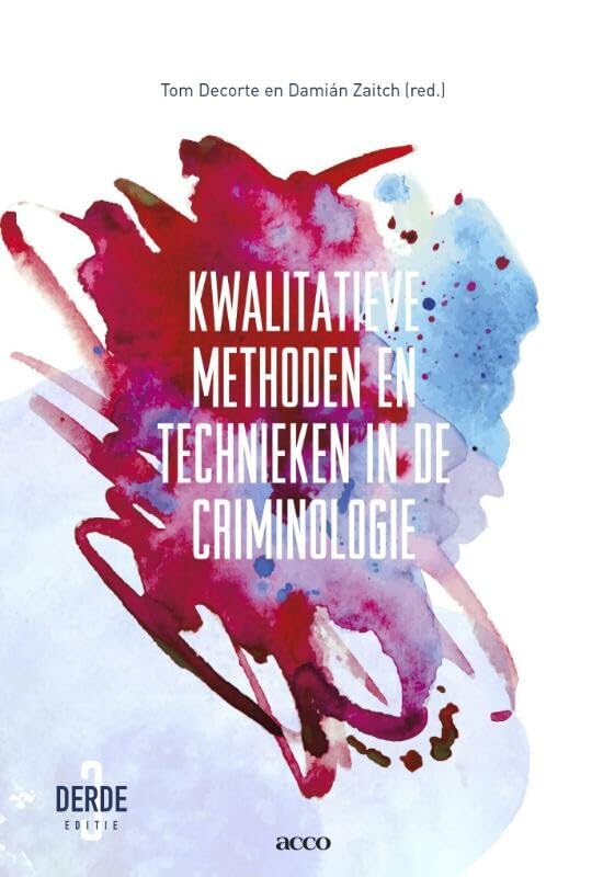 Kwalitatieve methoden en technieken in de criminologie book