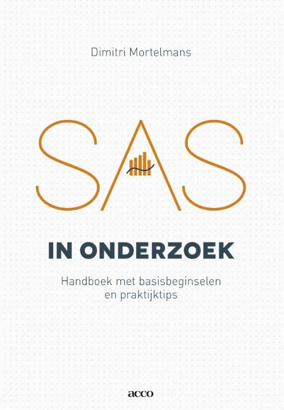 SAS in onderzoek: basisbeginselen en praktijktips book