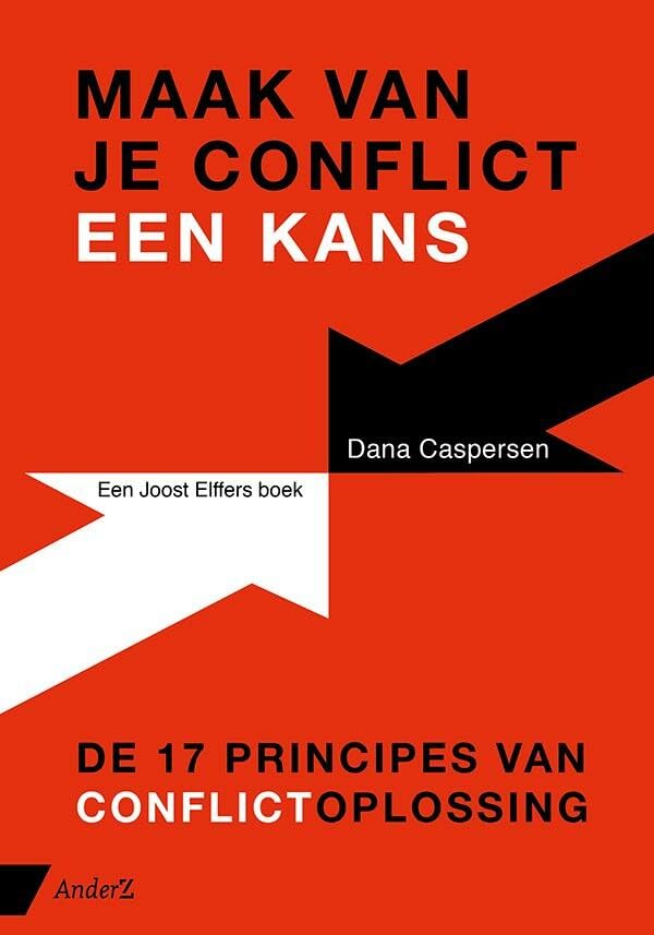 Maak van je conflict een kans: De 17 principes van conflictoplossing book