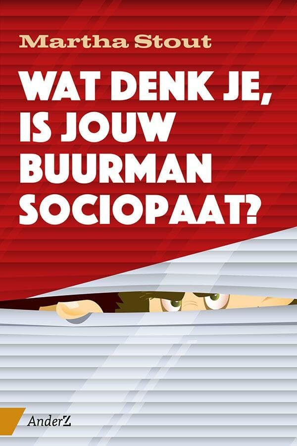 Wat denk je, is jouw buurman sociopaat? book