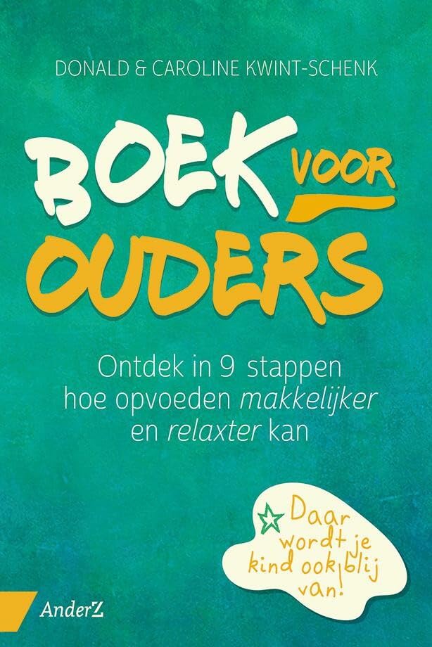 Boek voor ouders: Ontdek in 9 stappen hoe opvoeden makkelijker en relaxter kan book