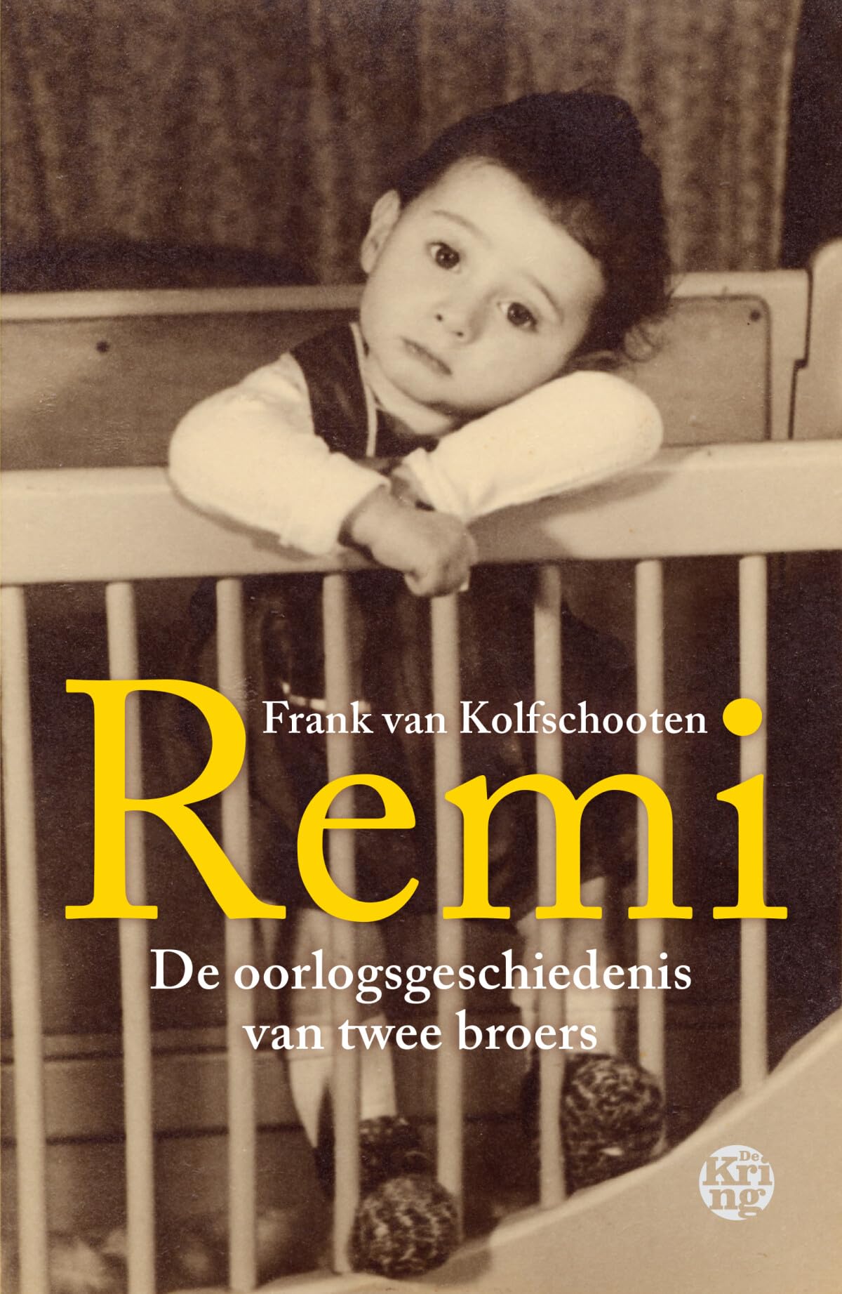 Remi: de oorlogsgeschiedenis van twee broers German history