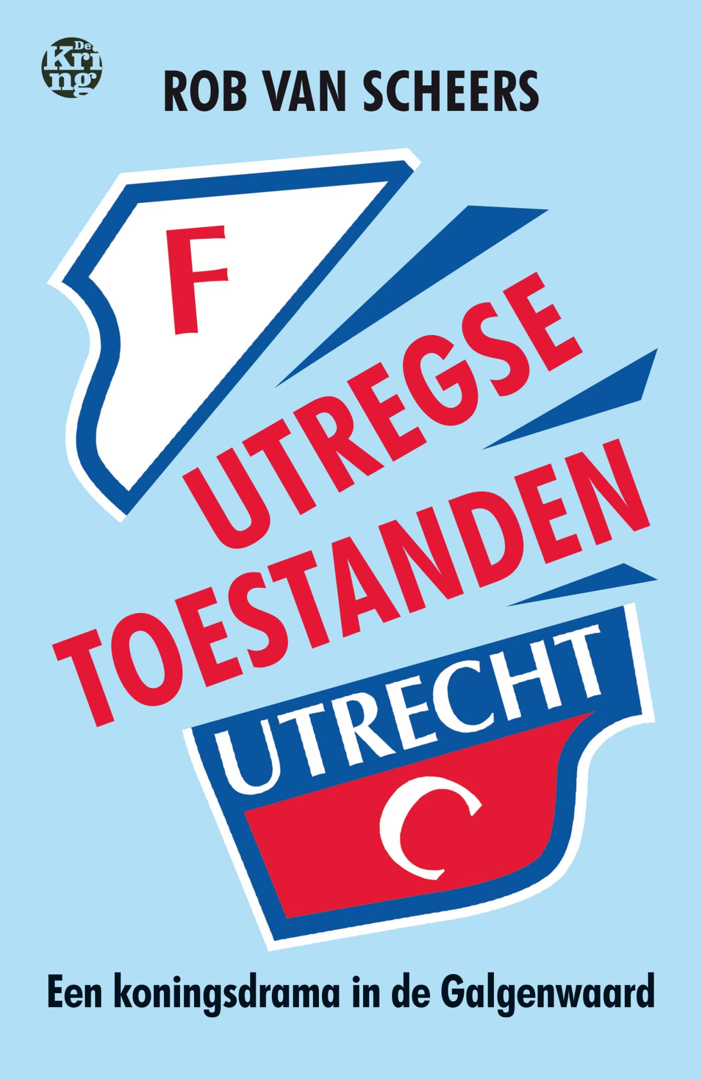 Utregse toestanden: Een koningsdrama in de Galgenwaard Leisure & Fun
