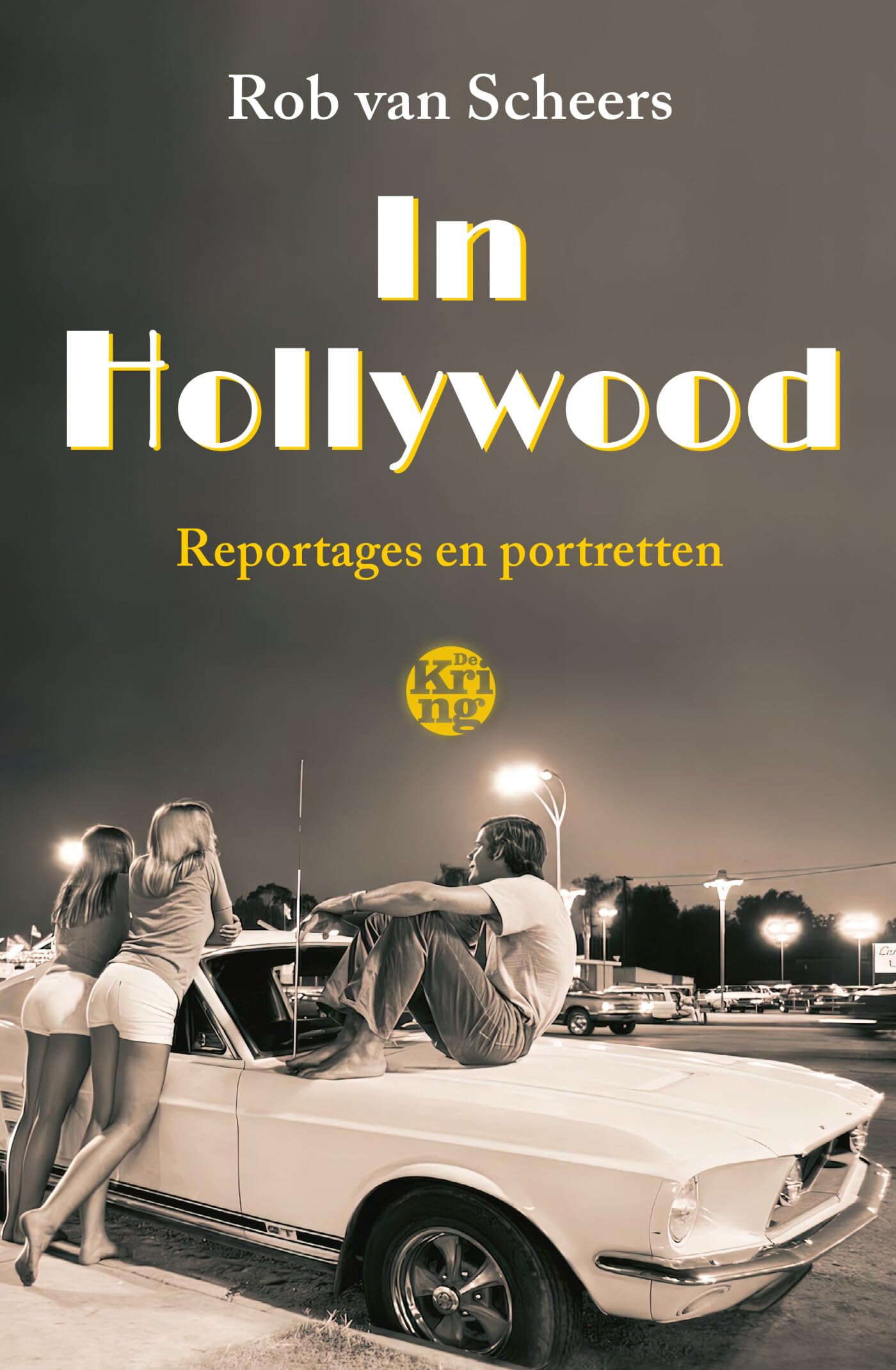In Hollywood: reportages en portretten Film, Art & Culture
