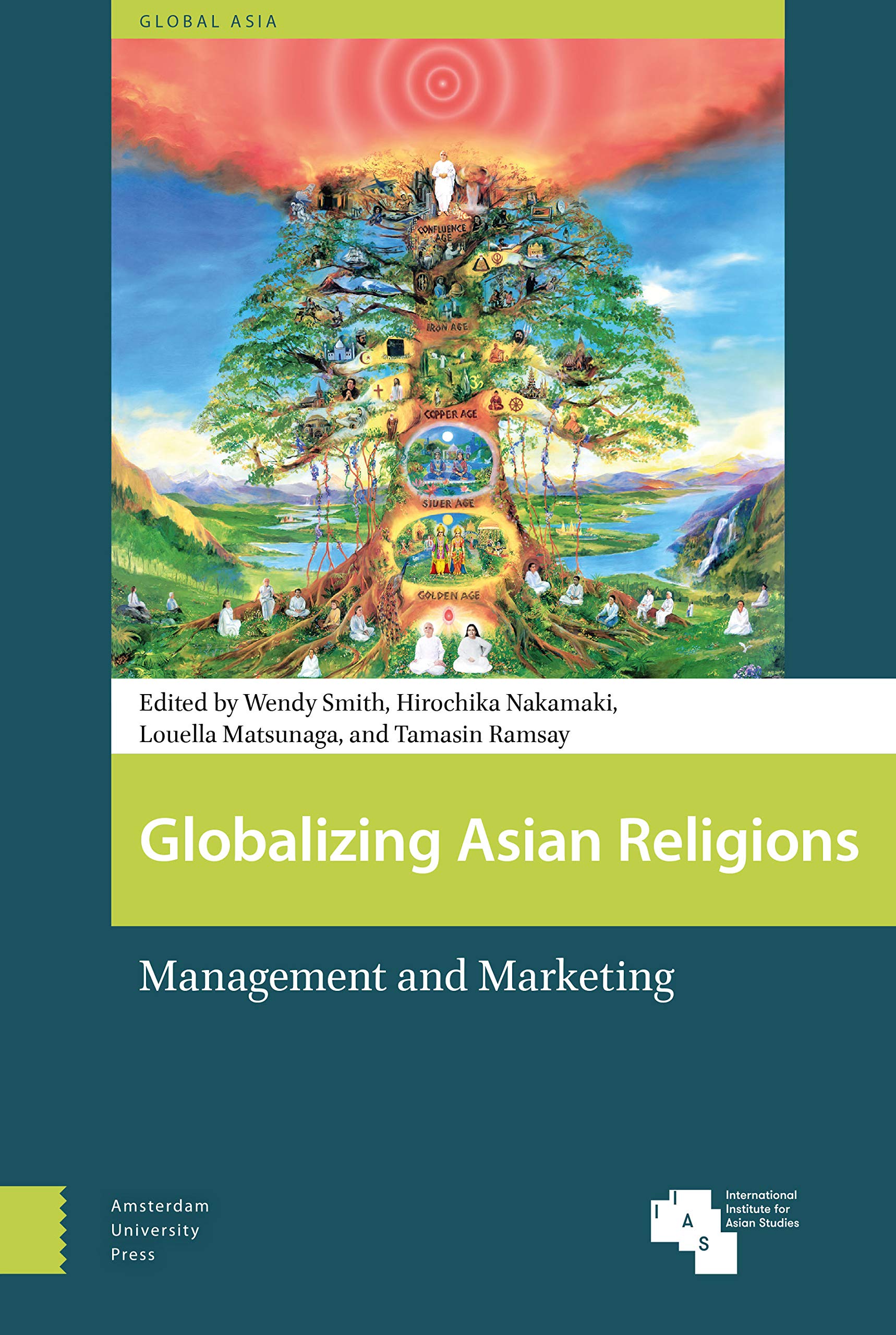 Globalizing Asian Religions. Management and Marketing Philosophy