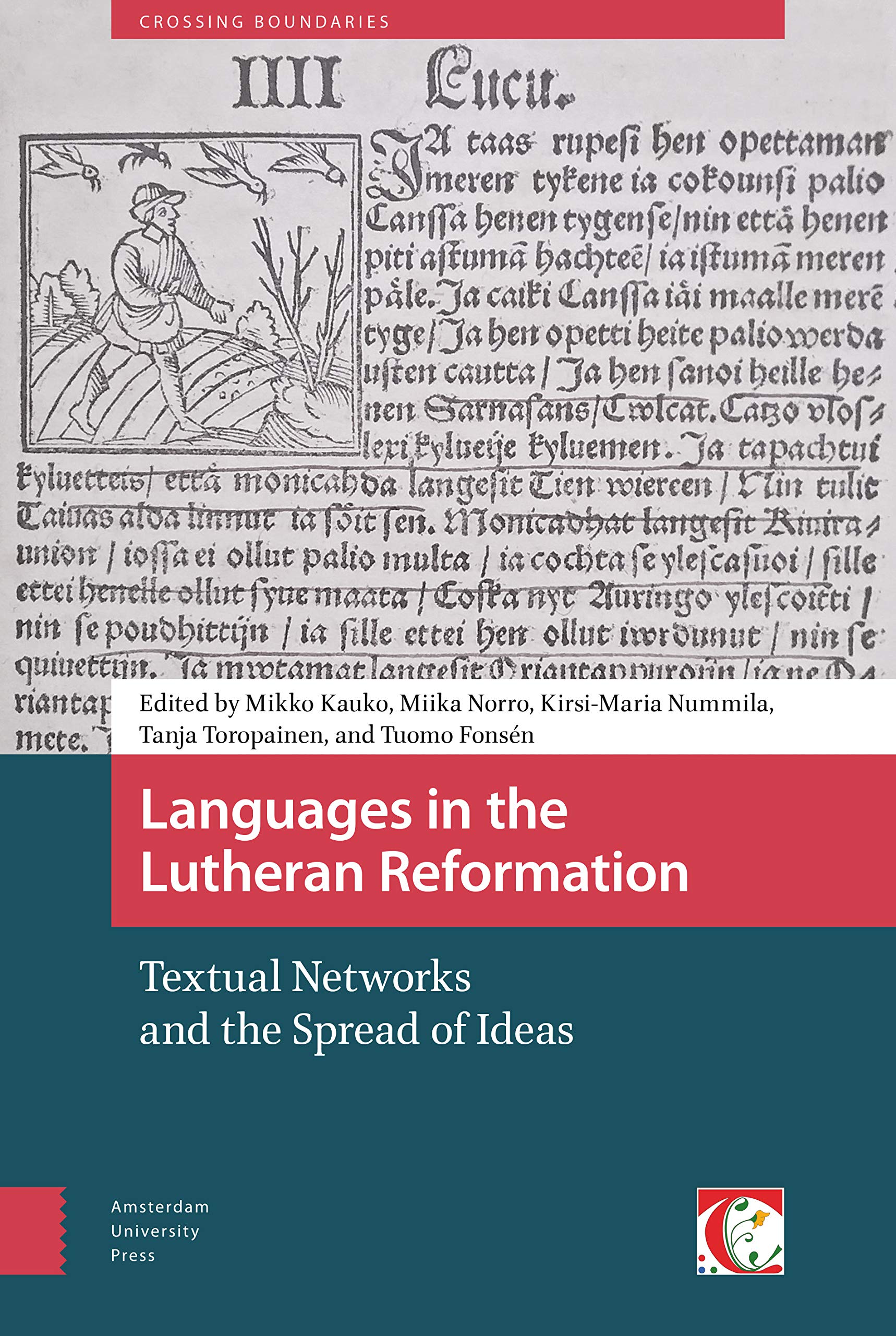 Languages in the Lutheran Reformation. Textual Networks and the Spread of Ideas Social Sciences
