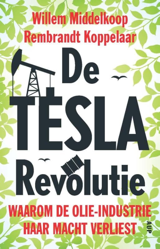 De TESLA revolutie: waarom de olie-industrie haar macht verliest Business, Finance & Career