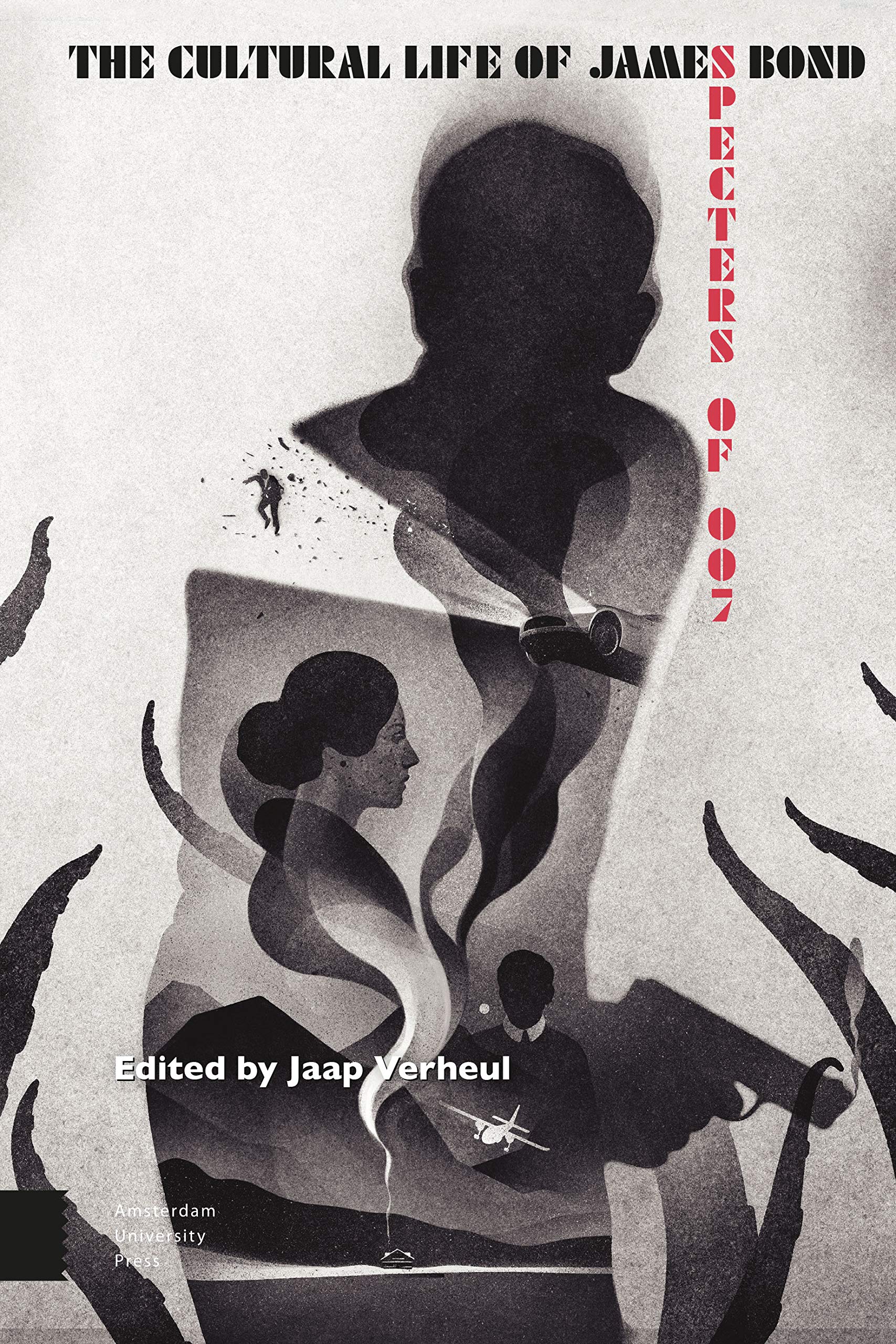 The Cultural Life of James Bond Social Sciences