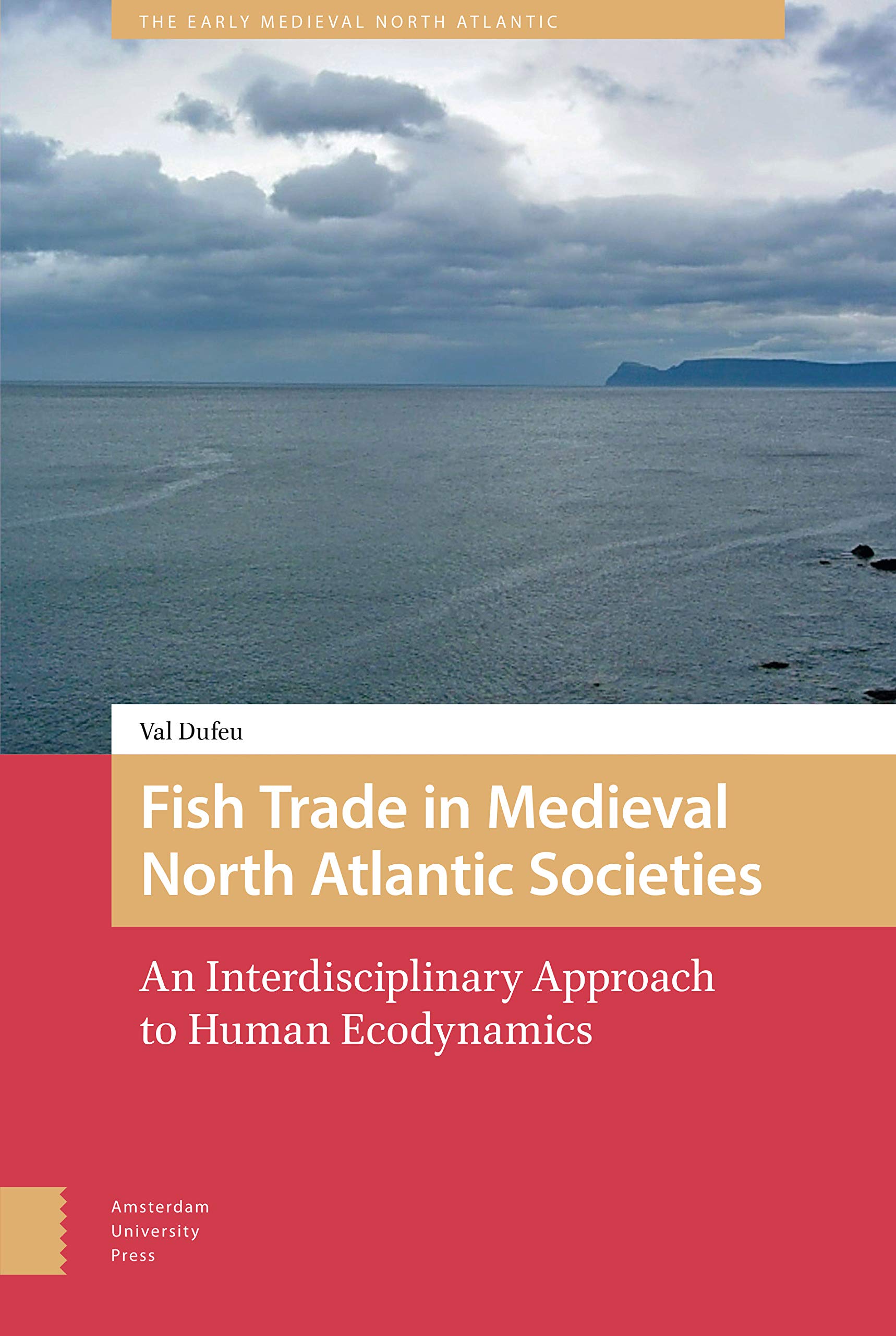 Fish Trade in Medieval North Atlantic Societies Social Sciences