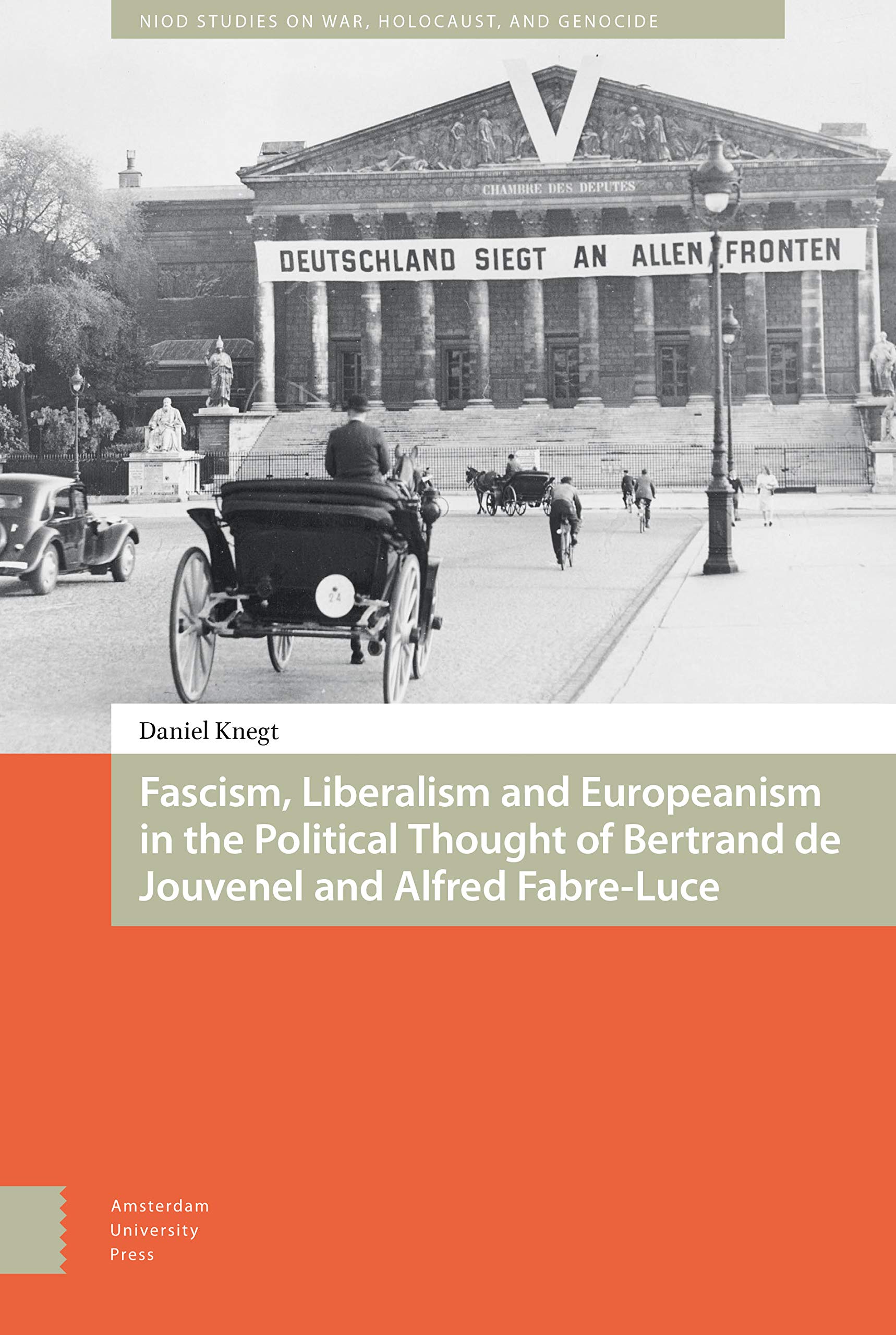 Fascism, Liberalism and Europeanism in the Political Thought of Bertrand de Jouvenel and Alfred Fabre-Luce Social Sciences