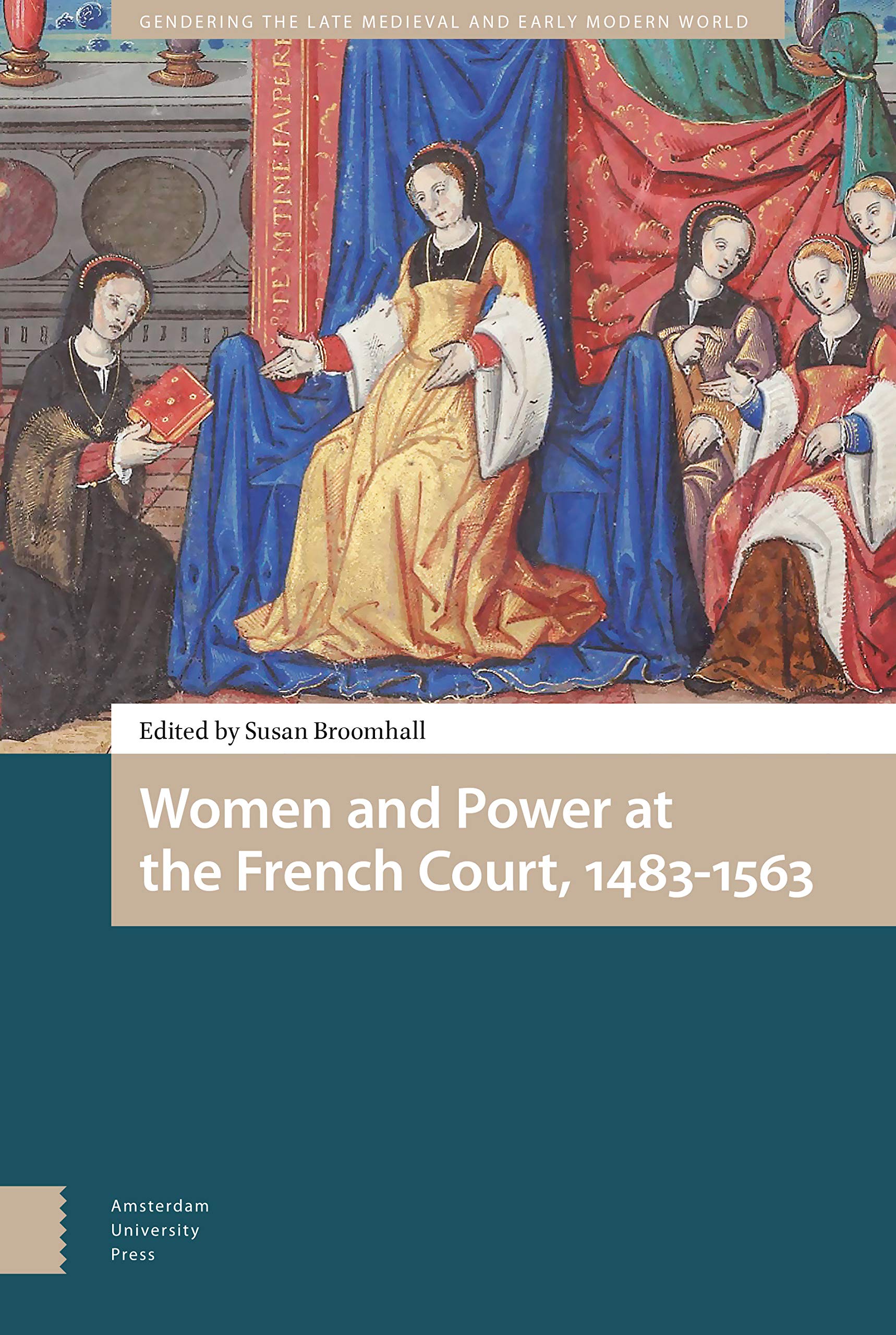 Women and Power at the French Court, 1483-1563 Books