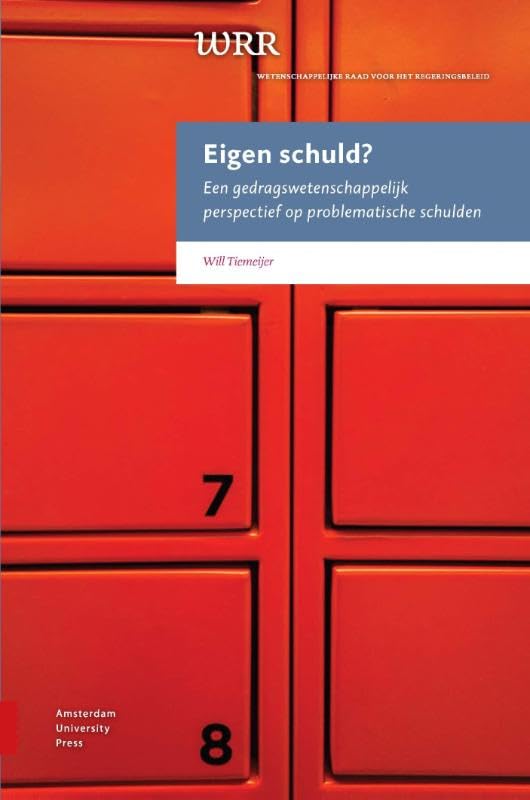Eigen schuld?: een gedragswetenschappelijk perspectief op problematische schulden book