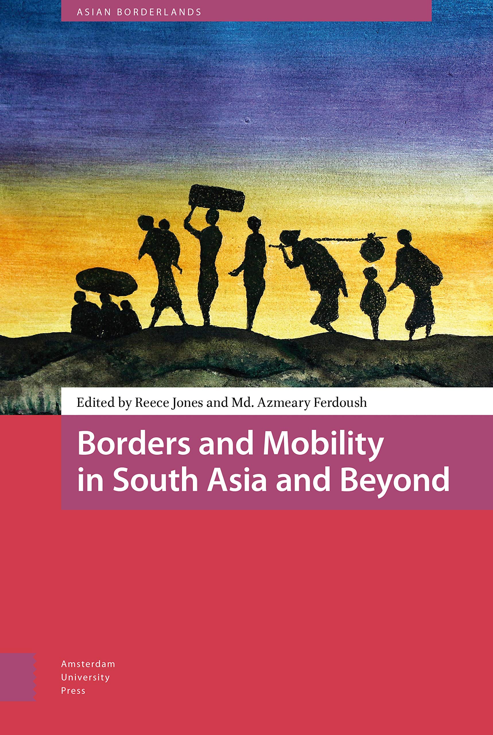 Borders and Mobility in South Asia and Beyond Law