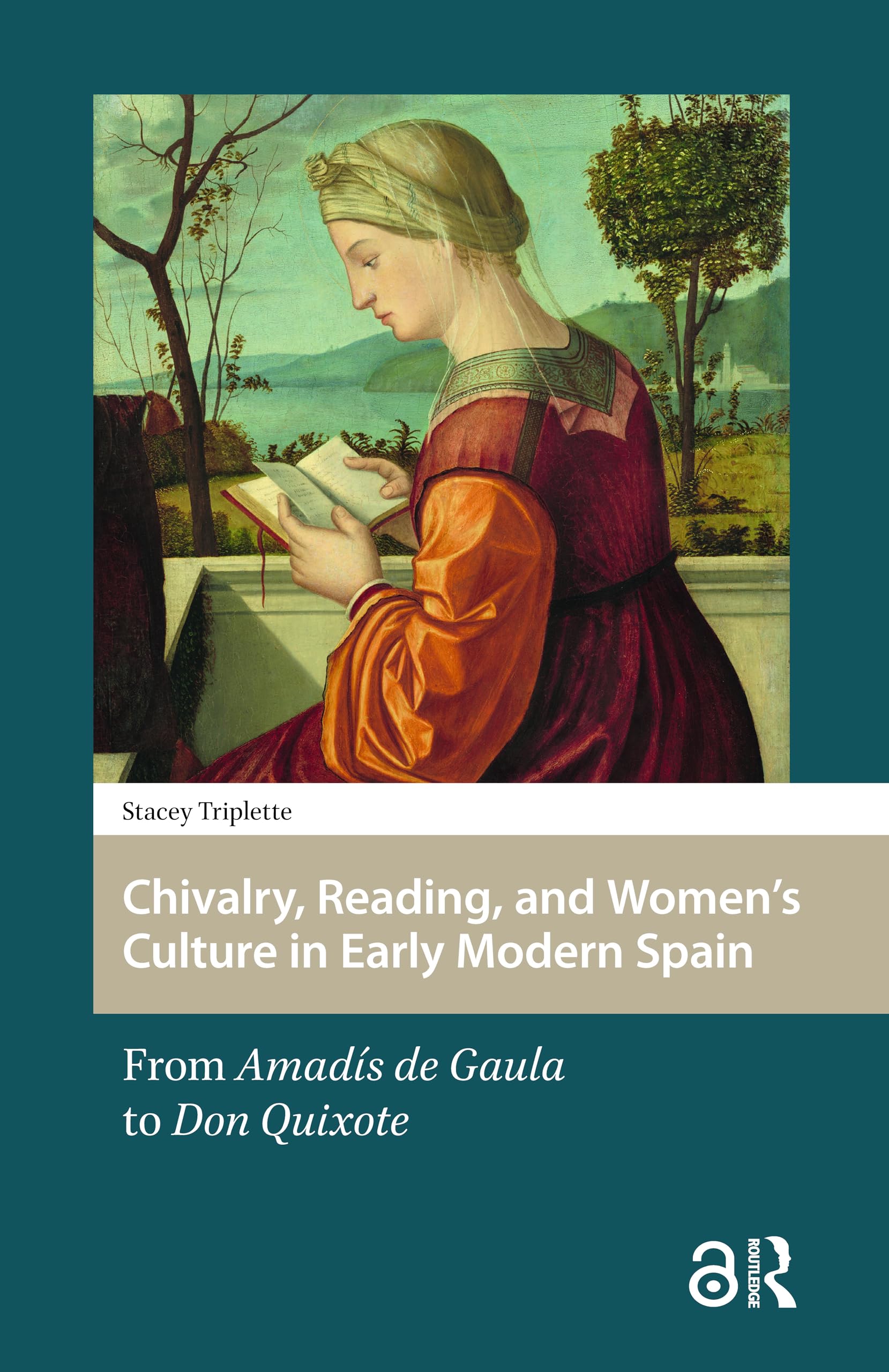 Chivalry, Reading, and Women's Culture in Early Modern Spain Contemporary literature