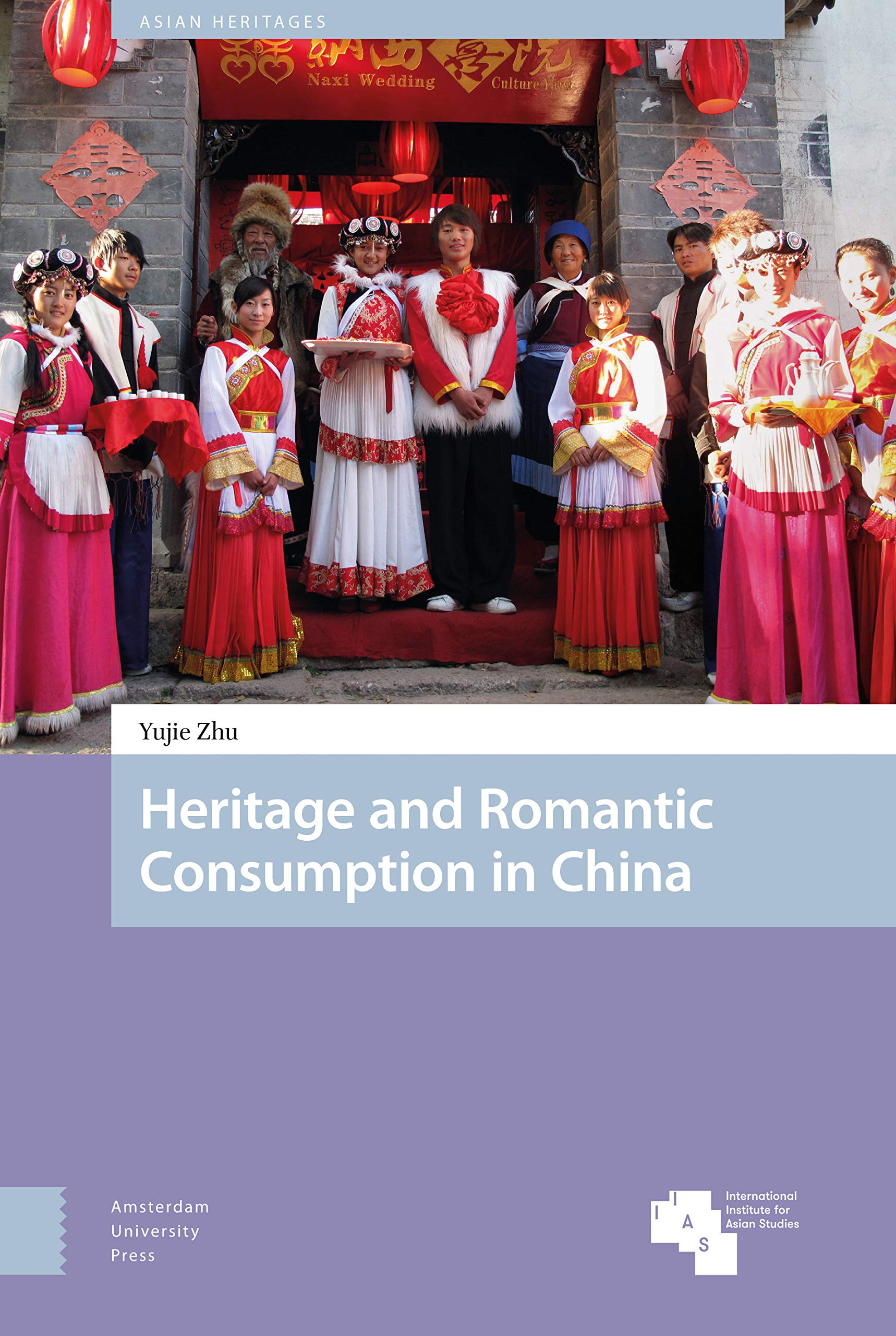 Heritage and Romantic Consumption in China Social Sciences