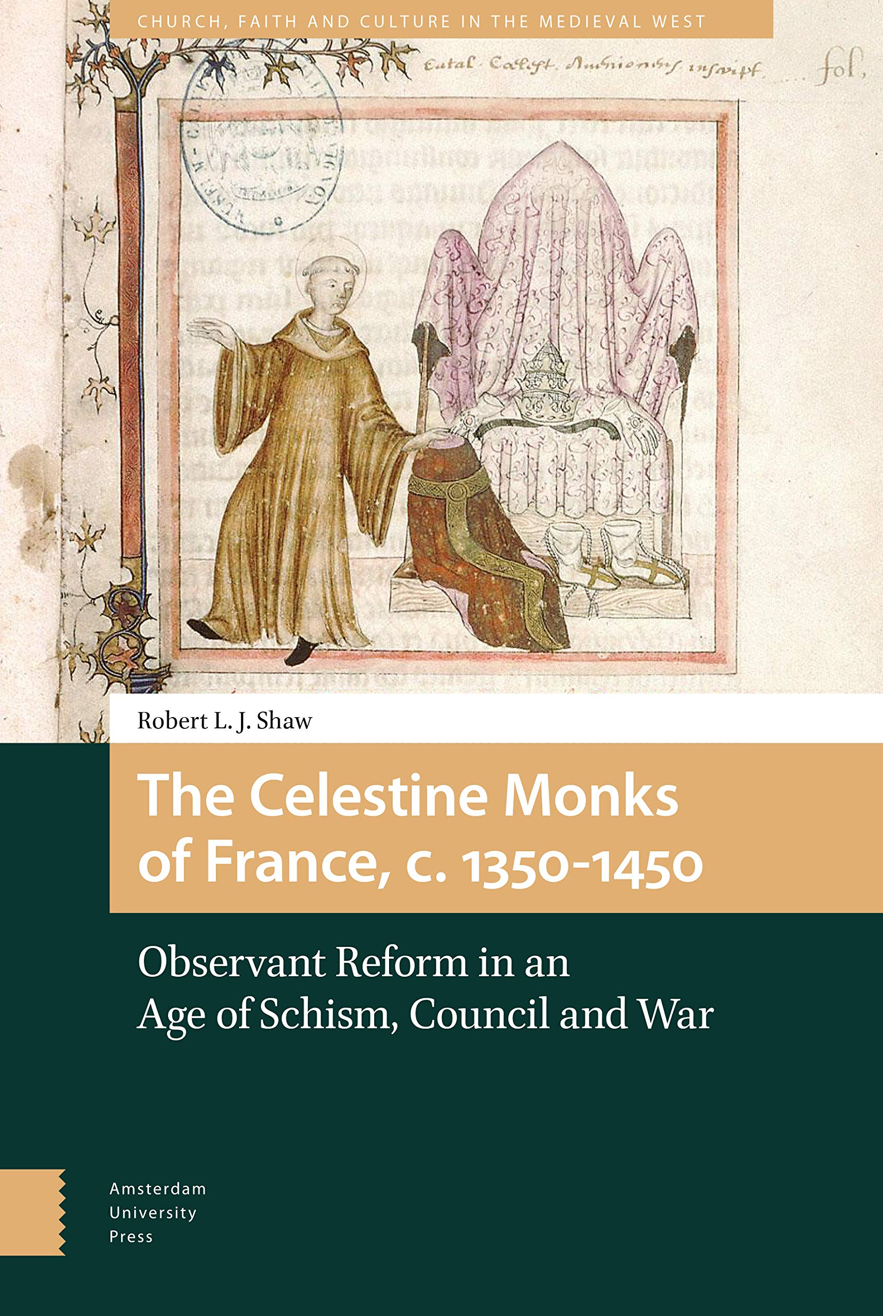 The Celestine Monks of France, c.1350-1450 Philosophy