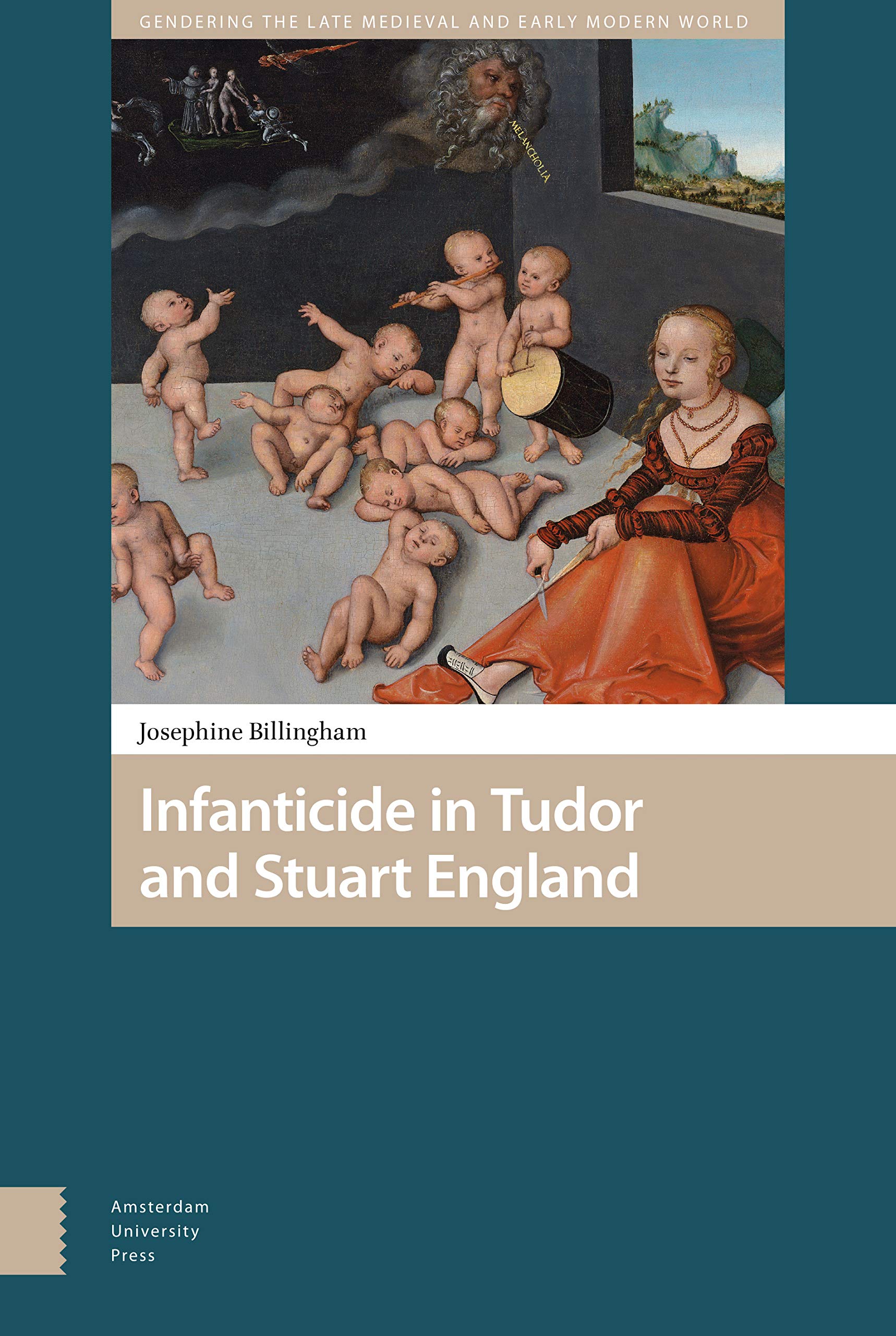 Infanticide in Tudor and Stuart England Contemporary literature