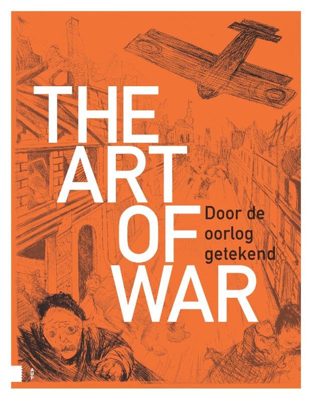 The Art of War: kunstenaars maken een aanklacht tegen oorlog book