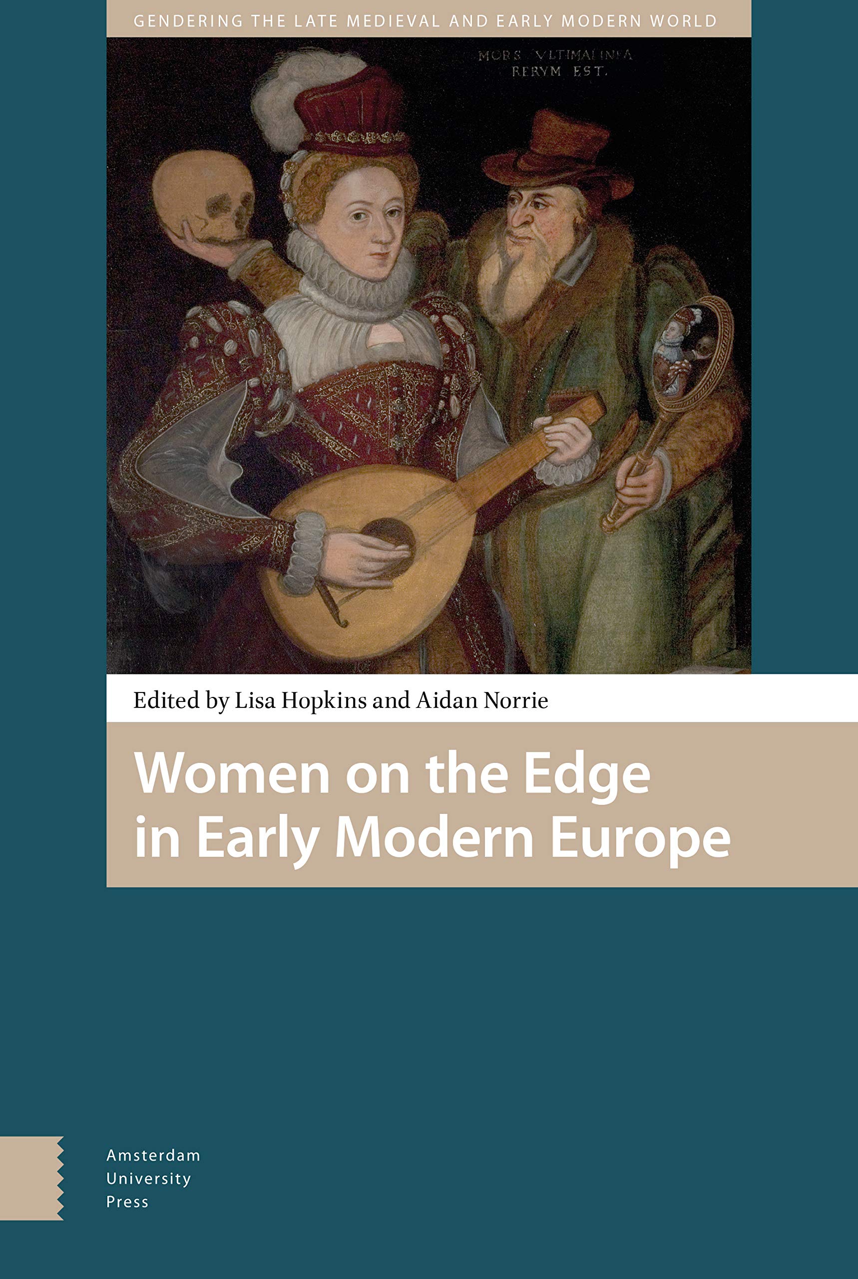 Women on the Edge in Early Modern Europe. Books