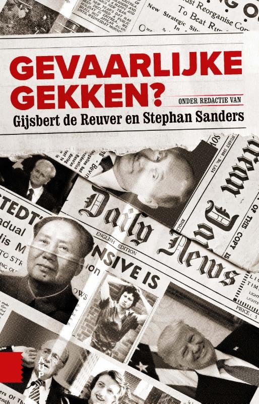 Gevaarlijke gekken? Politics & History