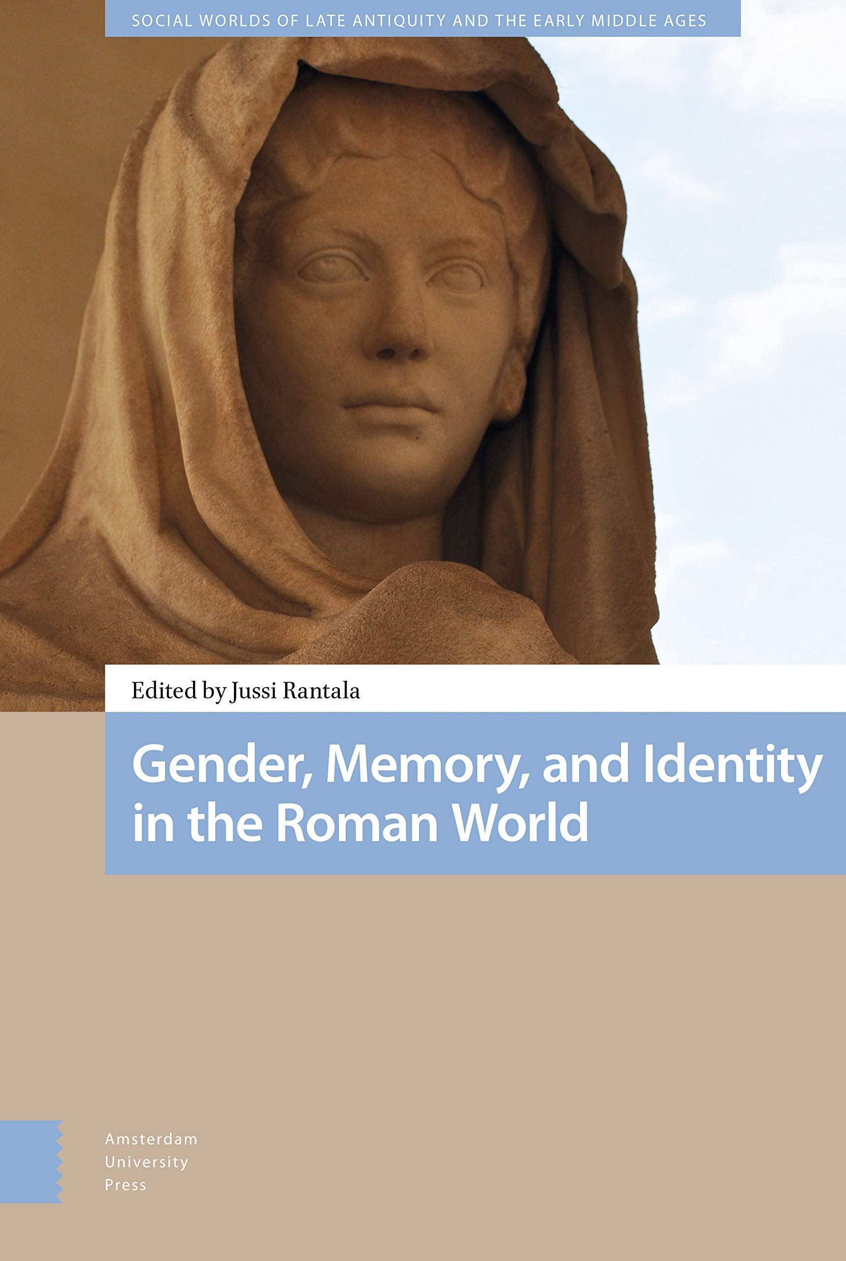 Gender, Memory, and Identity in the Roman World. Eroticism