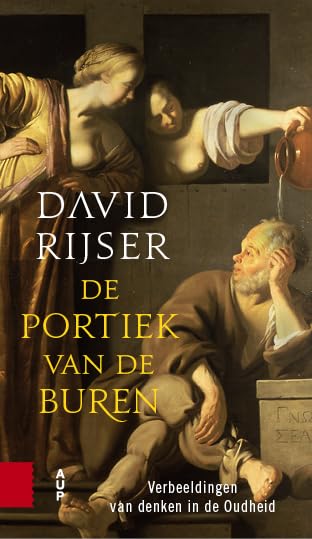 De portiek van de buren: verbeeldingen van 'denken' in de Oudheid book