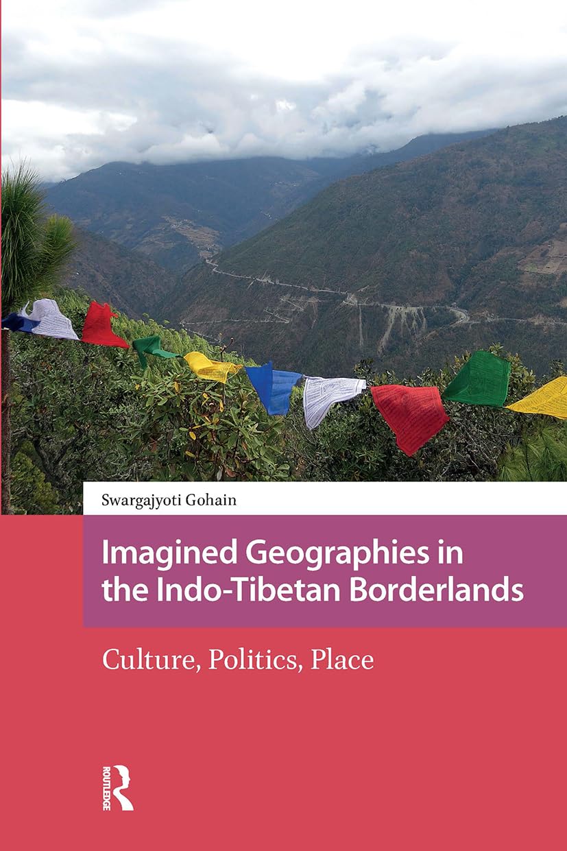 Imagined Geographies in the Indo-Tibetan Borderlands Law