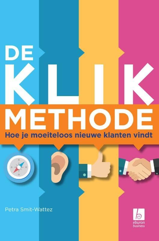De KLIK-methode: hoe je moeiteloos nieuwe klanten vindt book