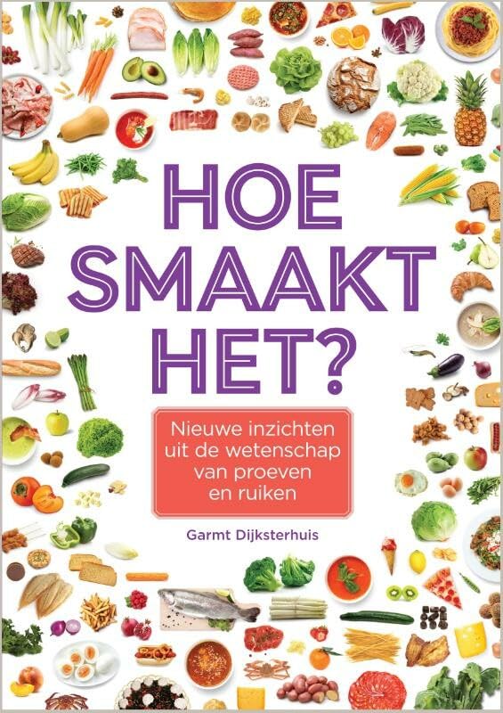 Hoe smaakt het?: nieuwe inzichten uit de wetenschap van ruiken en proeven book