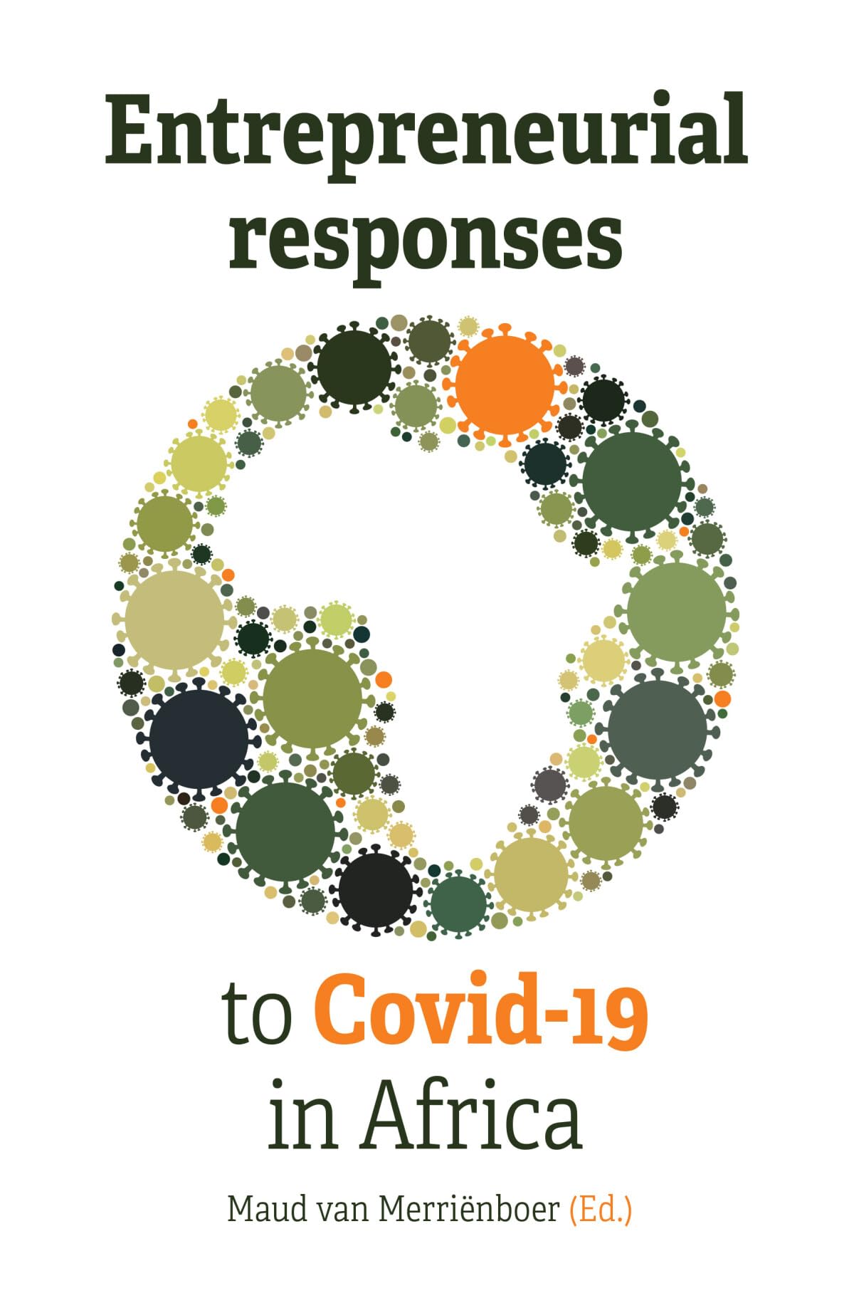 Entrepreneurial Responses to Covid-19 in Africa Social Sciences