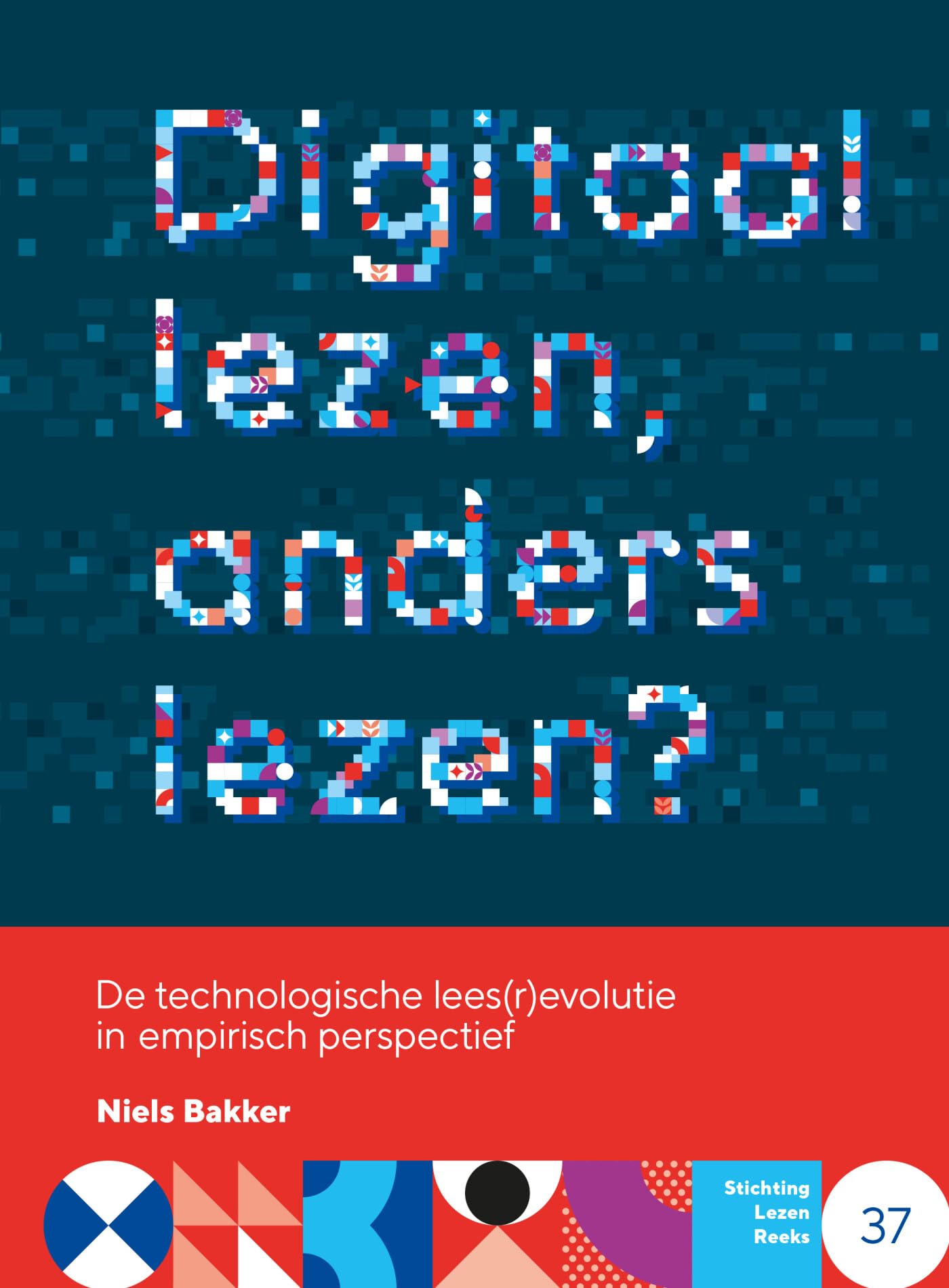 Digitaal lezen, anders lezen?: de technologische lees(r)evolutie in empirisch perspectief book
