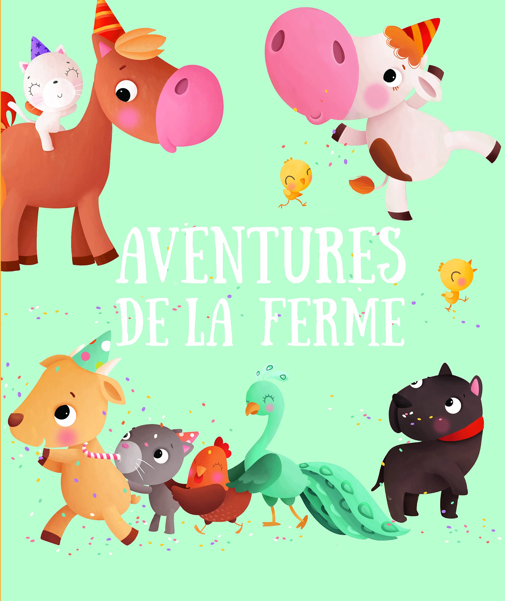 Aventures à la ferme: Fais connaissance avec les dix personnages de ce livre book