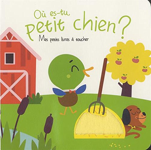 Où es-tu petit chien ?: Mes petits livres à toucher book