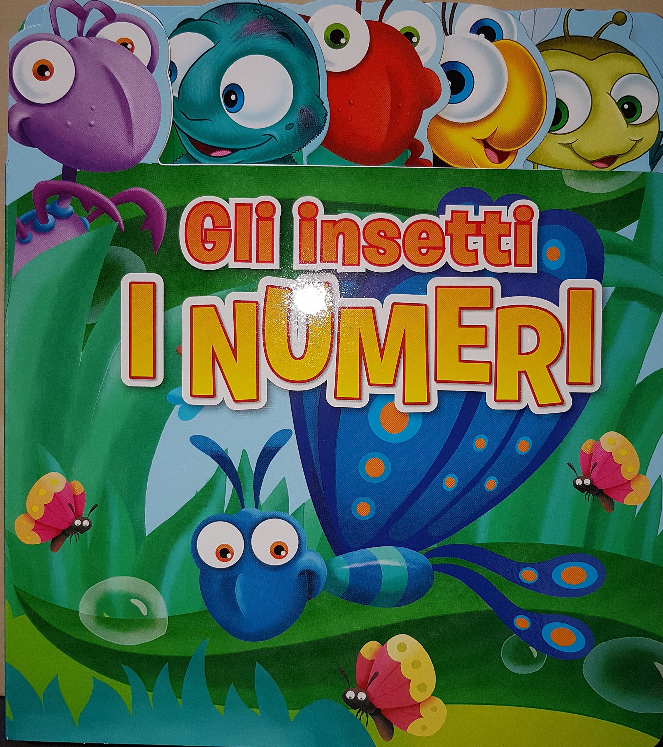 Il mondo fantastico degli Gli insetti i numeri book