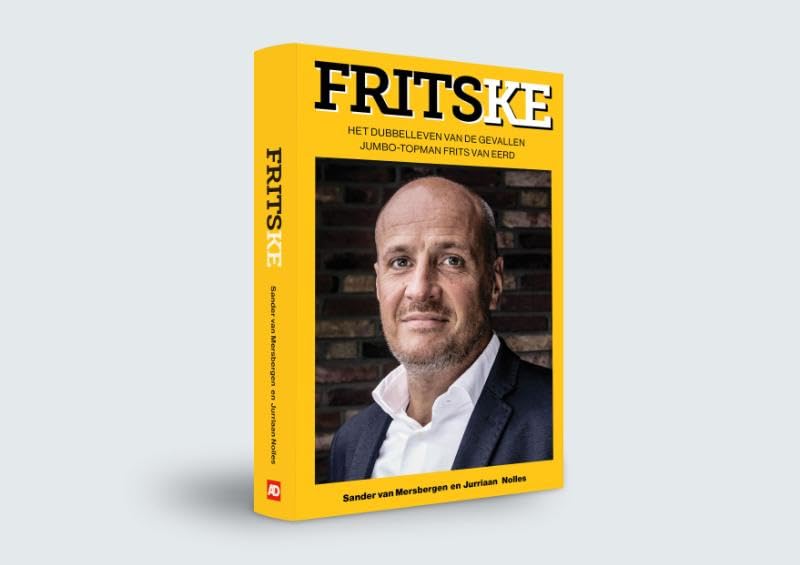 Fritske: Het dubbelleven van de gevallen Jumbo-topman Frits van Eerd Memories